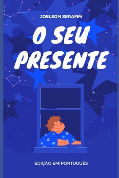 Paperback O Seu Presente: Edição Em Português [Portuguese] Book