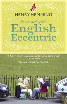 Paperback In Search of the English Eccentric. Henry Hemming Book