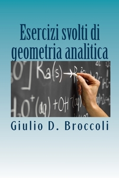 Paperback Esercizi svolti di geometria analitica [Italian] Book