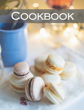 Paperback Cookbook: Recipe Book to Write In, Collect Your Favorite Recipes in Your Own Cookbook, 120 - Recipe Journal and Organizer, 8.5" Book