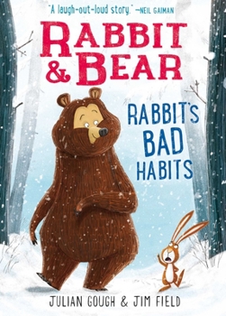 Hardcover Rabbit & Bear: Rabbit's Bad Habits Book