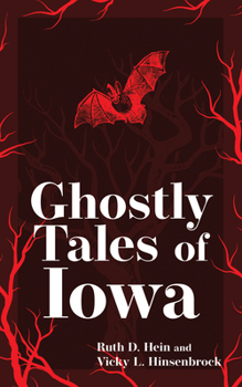 Paperback Ghostly Tales of Iowa Book