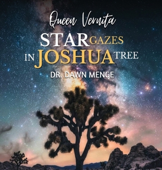 Hardcover Queen Vernita Star Gazes in Joshua Tree Book