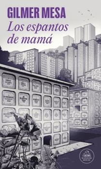 Paperback Los Espantos de Mamá / Mom's Fears [Spanish] Book