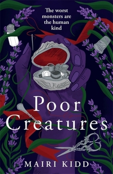 Hardcover Poor Creatures Book