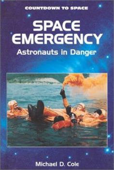Library Binding Space Emergency: Astronauts in Danger Book