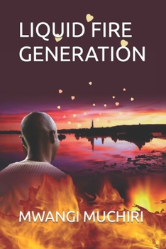 Paperback Liquid Fire Generation Book