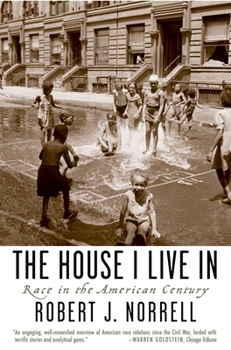 Paperback The House I Live in: Race in the American Century Book