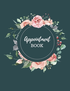 Paperback Appointment Book: Undated Daily and Hourly Appointment Book