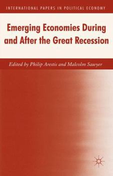 Hardcover Emerging Economies During and After the Great Recession Book