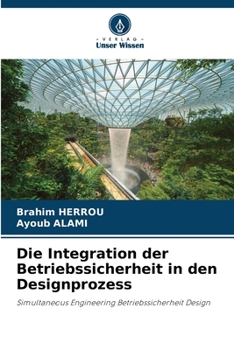 Paperback Die Integration der Betriebssicherheit in den Designprozess [German] Book