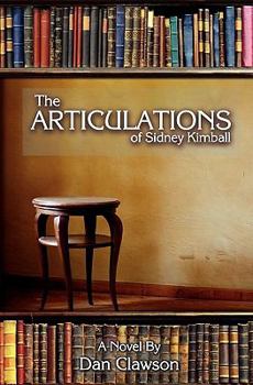 Paperback The Articulations Of Sidney Kimball Book