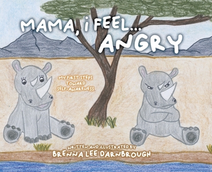 Hardcover Mama, I Feel... Angry Book