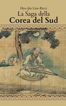 Paperback La Saga della Corea del Sud [Italian] Book