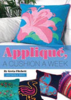 Paperback Applique: A Cushion a Week Book