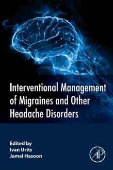 Paperback Interventional Management of Migraines and Other Headache Disorders Book