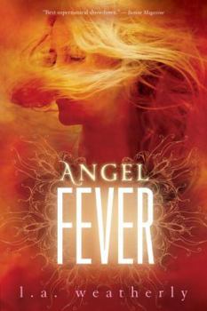 Angel Fever - Book #3 of the Angel