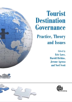 Hardcover Tourist Destination Governance: Practice, Theory and Issues Book