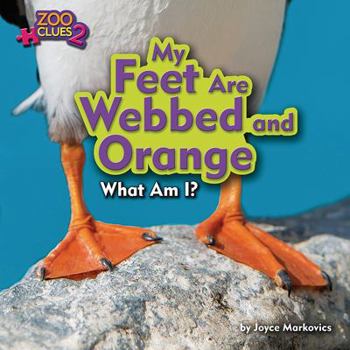 My Feet Are Webbed and Orange - Book  of the Zoo Clues 2