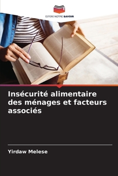 Paperback Insécurité alimentaire des ménages et facteurs associés [French] Book