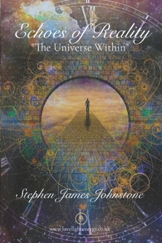 Paperback Echoes of Reality: The Universe Within Book