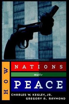 Hardcover How Nations Make Peace Book