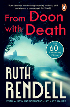 From Doon with Death: (A Wexford Case)