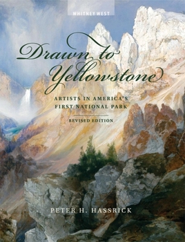 Paperback Drawn to Yellowstone: Artists in America's First National Park Book