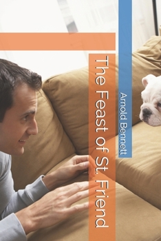 Paperback The Feast of St. Friend Book