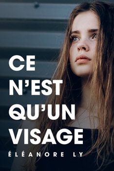 Paperback Ce n'est qu'un visage [French] Book