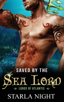 Saved by the Sea Lord - Book #9 of the Lords of Atlantis