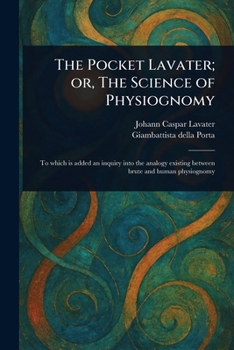 Paperback The Pocket Lavater; or, The Science of Physiognomy Book