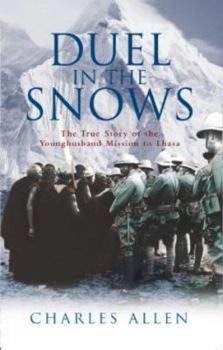 Paperback Duel in the Snows : The True Story of the Younghusband Mission to Lhasa Book
