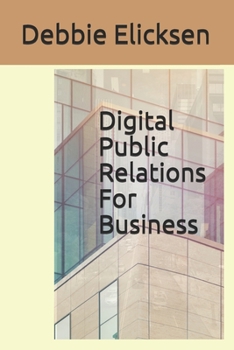 Paperback Digital Public Relations for Business Book