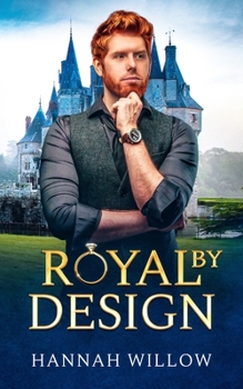 Royal By Design - Book #2 of the Royal Entanglement