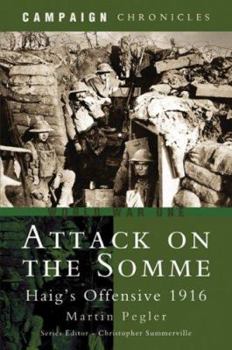 Hardcover Attack on the Somme: Haig's Offensive 1916 Book