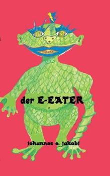 Paperback Der E-Eater [German] Book