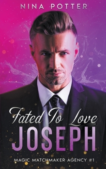 Paperback Joseph: Fated To Love Book