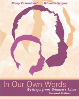 Paperback In Our Own Words: Writings from Women's Lives Book