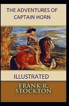 Paperback The Adventures of Captain Horn illustrated Book