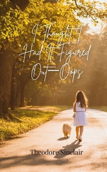 Paperback I Thought I Had It Figured Out-Oops Book