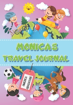 Monica's Travel Journal: Personalised Awesome Activities Book for USA Adventures