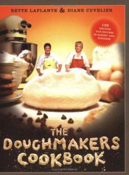 Paperback The Doughmakers Cookbook: 125 Recipes for Success in Baking and Business Book