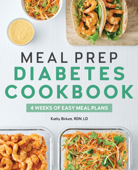 Paperback Meal Prep Diabetes Cookbook: 4 Weeks of Easy Meal Plans Book