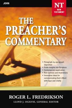 Paperback The Preacher's Commentary - Vol. 27: John: 27 Book