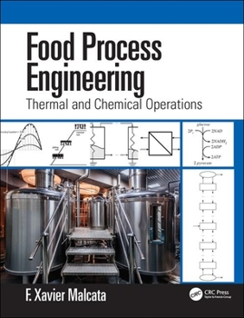 Hardcover Food Process Engineering: Thermal and Chemical Operations Book