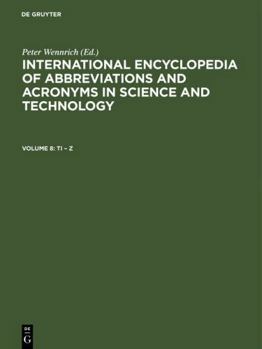 International Encyclopedia of Abbreviations and Acronyms in Science and Technology (International Encyclopedia of Abbreviations & Acronyms in Science & Technology