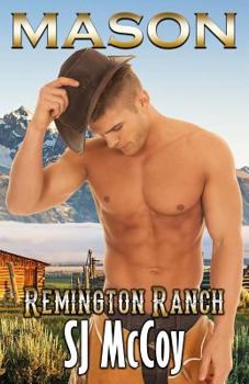 Mason - Book #1 of the Remington Ranch