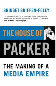 Paperback The House of Packer: The Making of a Media Empire Book