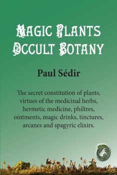 Paperback Magic Plants - Occult botany Book